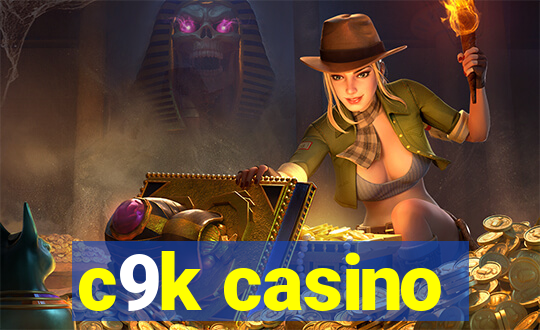 c9k casino